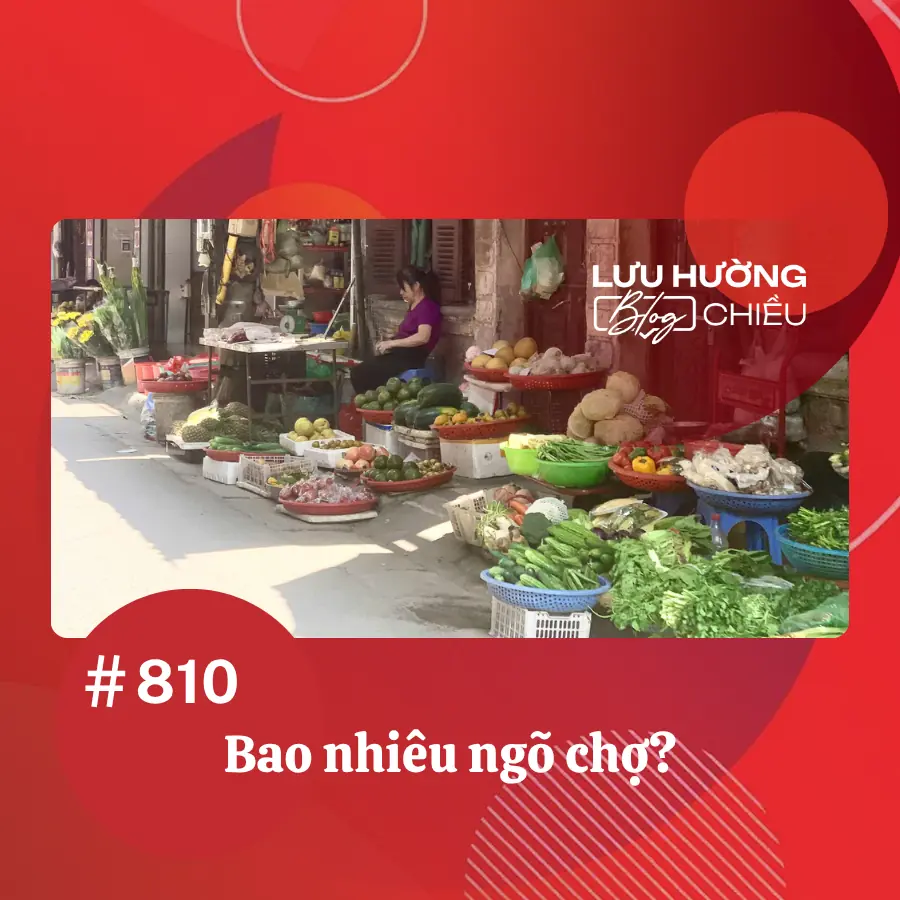 Bao nhiêu ngõ chợ?